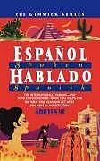 Kartonierter Einband (Kt) Espanol Hablado = Spoken Spanish von Adrienne