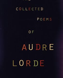 Kartonierter Einband The Collected Poems of Audre Lorde von Audre Lorde