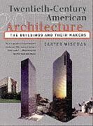 Twentieth-Century American Architecture