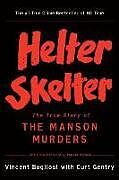 Helter Skelter - The True Story of the Manson Murders