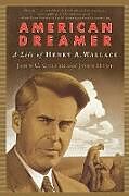 Kartonierter Einband American Dreamer von John C. Culver, John Hyde