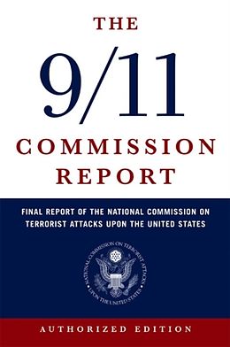 Couverture cartonnée The 9/11 Commission Report de National Commission on Terrorist Attacks