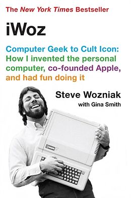 Kartonierter Einband Iwoz: Computer Geek to Cult Icon von Steve Wozniak