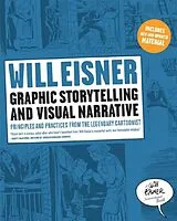 Kartonierter Einband Graphic Storytelling and Visual Narrative von Will Eisner