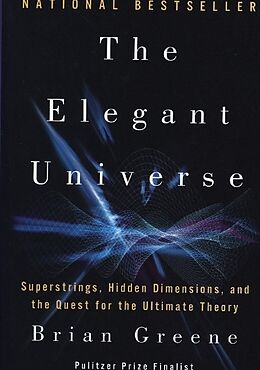 Couverture cartonnée The Elegant Universe - Superstrings, Hidden Dimensions, and the Quest for the Ultimate Theory de Brian Greene