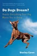 Kartonierter Einband Do Dogs Dream? von Stanley Coren