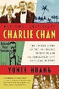 Couverture cartonnée Charlie Chan de Yunte (University of California, Santa Barbara) Huang