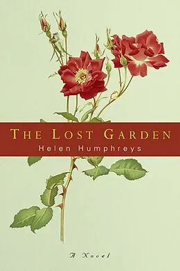 E-Book (epub) The Lost Garden von Helen Humphreys