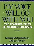 E-Book (epub) My Voice Will Go with You von 