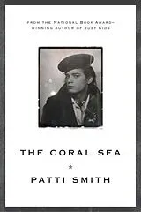 Kartonierter Einband The Coral Sea von Patti Smith