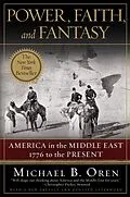 E-Book (epub) Power, Faith, and Fantasy von Michael B. Oren