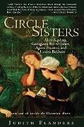 Kartonierter Einband A Circle of Sisters von Judith Flanders