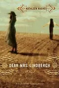 E-Book (epub) Dear Mrs. Lindbergh von Kathleen Hughes