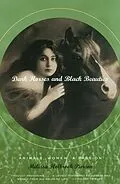 E-Book (epub) Dark Horses and Black Beauties: Animals, Women, a Passion von Melissa Holbrook Pierson