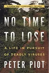 Kartonierter Einband No Time to Lose von Peter Piot