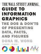 Couverture cartonnée The Wall Street Journal Guide to Information Graphics de Wong Dona M.