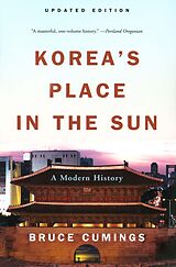 E-Book (epub) Korea's Place in the Sun: A Modern History (Updated Edition) von Bruce Cumings