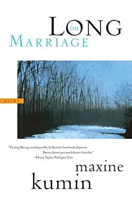 E-Book (epub) The Long Marriage von Maxine Kumin