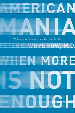 E-Book (epub) American Mania von Peter C. Whybrow