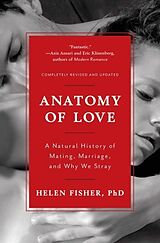 Broschiert Anatomy of Love von Helen E. Fisher