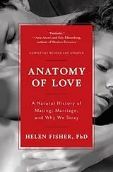 Kartonierter Einband Anatomy of Love von Helen Fisher