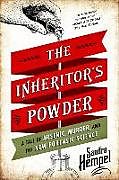 Couverture cartonnée The Inheritor's Powder de Sandra Hempel