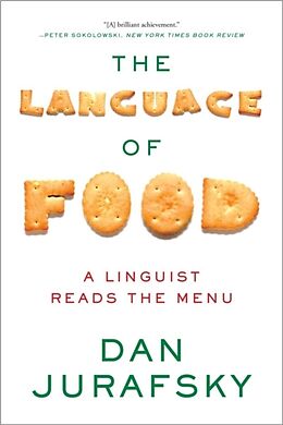 Couverture cartonnée The Language of Food de Dan Jurafsky