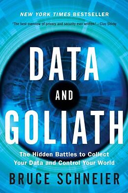 Couverture cartonnée Data and Goliath de Bruce Schneier