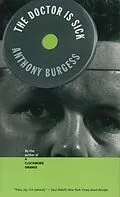 E-Book (epub) The Doctor Is Sick von Anthony Burgess