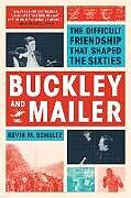 Kartonierter Einband Buckley and Mailer von Kevin M. Schultz
