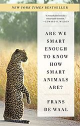 Kartonierter Einband Are We Smart Enough How Smart Animals Are? von Frans de Waal