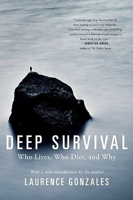 Kartonierter Einband Deep Survival: Who Lives, Who Dies, and Why von Laurence Gonzales