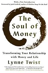 Kartonierter Einband The Soul of Money von Lynne Twist