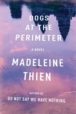 E-Book (epub) Dogs at the Perimeter von Madeleine Thien