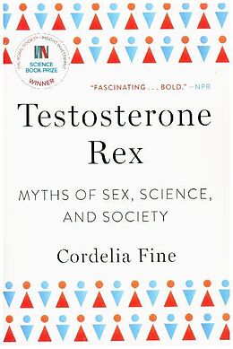 Kartonierter Einband Testosterone Rex von Cordelia Fine