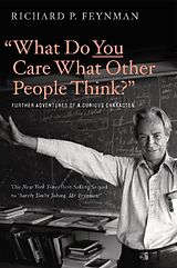 Couverture cartonnée What Do You Care What Other People Think? de Richard P. Feynman
