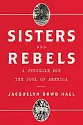 E-Book (epub) Sisters and Rebels von Jacquelyn Dowd Hall