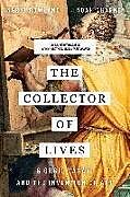 Broché The Collector of Lives de Noah; Rowland, Ingrid Charney