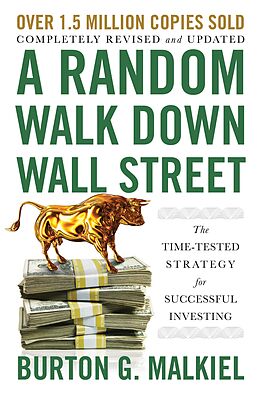 eBook (epub) A Random Walk Down Wall Street: The Time-Tested Strategy for Successful Investing (Twelfth Edition) de Burton G. Malkiel