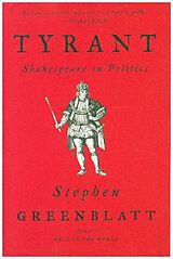 Couverture cartonnée Tyrant de Stephen Greenblatt