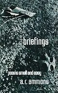 E-Book (epub) Briefings: Poems Small and Easy von A. R. Ammons