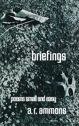 E-Book (epub) Briefings: Poems Small and Easy von A. R. Ammons