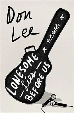 E-Book (epub) Lonesome Lies Before Us von Don Lee
