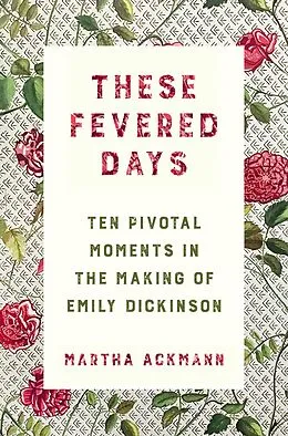 E-Book (epub) These Fevered Days von Martha Ackmann