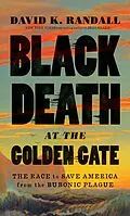 E-Book (epub) Black Death at the Golden Gate von David K. Randall