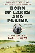 E-Book (epub) Born of Lakes and Plains von Anne F. Hyde