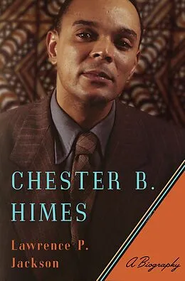 E-Book (epub) Chester B. Himes von Lawrence P. Jackson