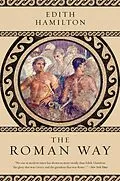 E-Book (epub) The Roman Way von Edith Hamilton