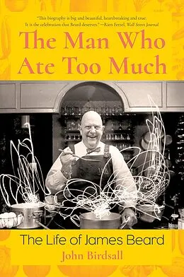 E-Book (epub) The Man Who Ate Too Much von John Birdsall