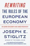 ePUB Rewriting the Rules of the European Economy von Joseph E. Stiglitz